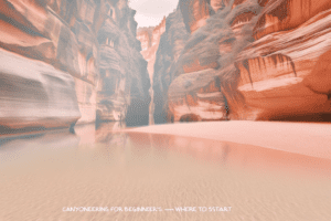 Barranquismo para principiantes: dónde empezar